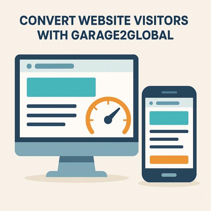fast-loading website on desktop and mobile screens to help convert website visitors with Garage2Global